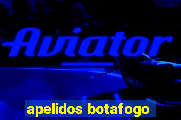 apelidos botafogo